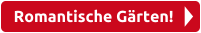 Romantische Gärten!