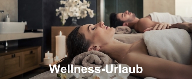 Wellness-Urlaub