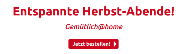 Entspannte Herbst-Abende!