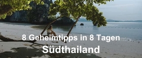Südthailand - 8 Geheimtipps in 8 Tagen