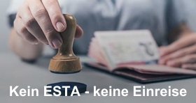 Kein ESTA - keine Einreise