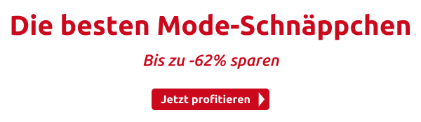 Die besten Mode-Schnäppchen