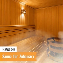 Ratgeber: Sauna für Zuhause