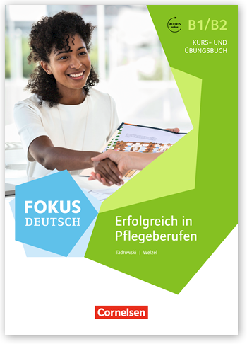 Fokus Deutsch – Erfolgreich in Pflegeberufen