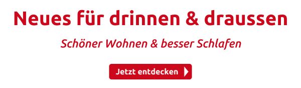 Neues für drinnen & draussen