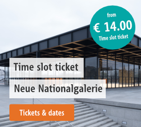 Neue Nationalgalerie: Time slot ticket