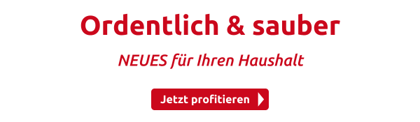 Ordentlich & sauber