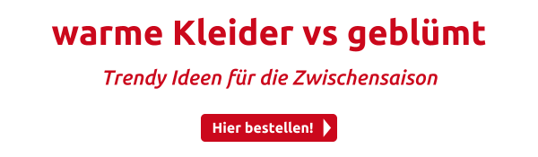 warme Kleider vs geblümt