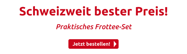 Schweizweit bester Preis!
