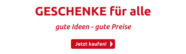GESCHENKE für alle