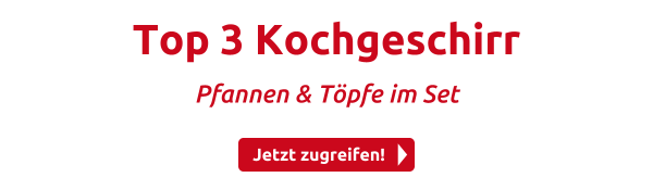 Top 3 Kochgeschirr