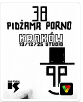 Pidżama Porno XXXVIII URODZINY