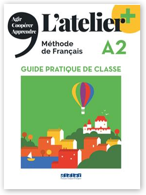 L'atelier · Méthode de Français Ausgabe 2023 – L’atelier+ · A2