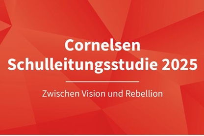 Roter Hintergrund mit dem Text "Cornelsen Schulleitungsstudie 2025"