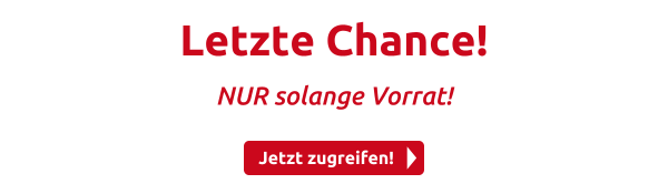 Letzte Chance!