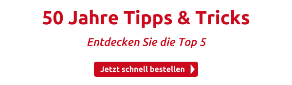 50 Jahre Tipps & Tricks