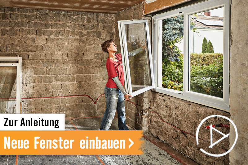 Projekt: Neue Fenster einbauen