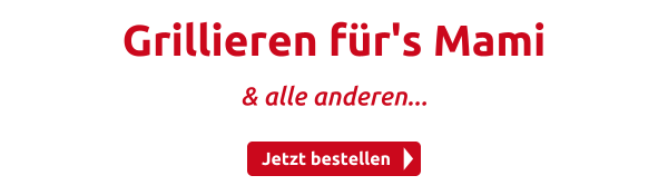 Grillieren für's Mami