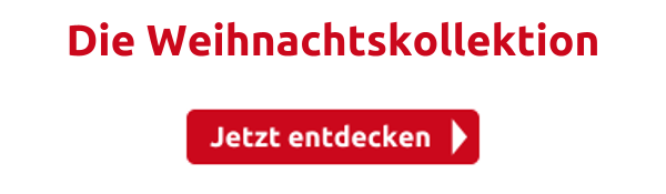 Die Weihnachtskollektion