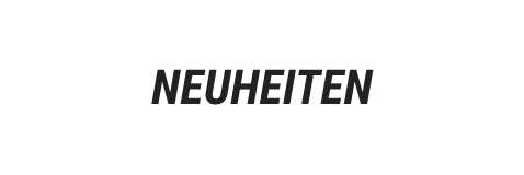Neuheiten