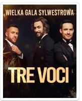 Tre Voci - Gala Sylwestrowa