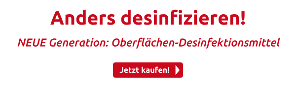 Anders desinfizieren!