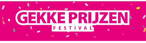 Gekke Prijzen Festival - ontdek al onze acties!