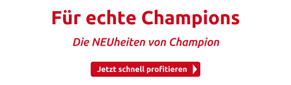 Für echte Champions
