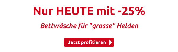 Nur HEUTE mit -25%