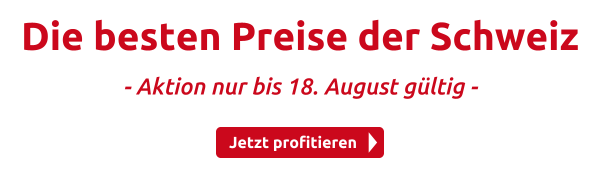 Die besten Preise der Schweiz