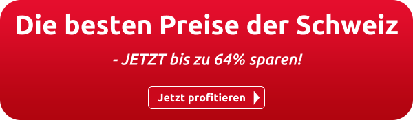 Die besten Preise der Schweiz