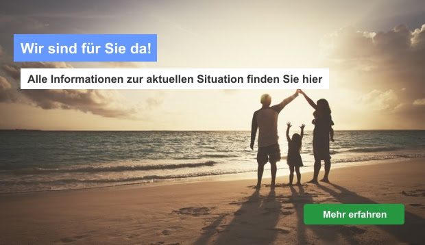 Wir sind für Sie da! Alle Informationen zur aktuellen Situation finden Sie hier