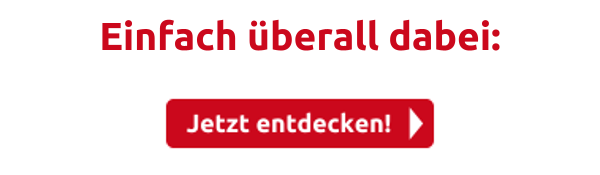 Einfach überall dabei: