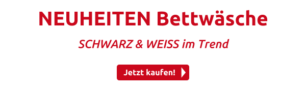 NEUHEITEN Bettwäsche