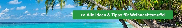 >> Alle Ideen & Tipps für Weihnachtsmuffel