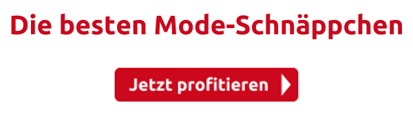 Die besten Mode-Schnäppchen