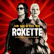 Bag Of Trix (Music From The Roxette Vaults)