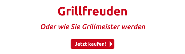Grillfreuden
