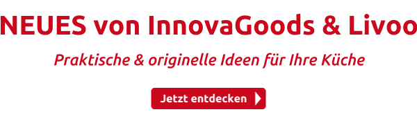 NEUES von InnovaGoods & Livoo