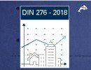 DIN 276-2018: BauTräume werden berechenbar DIN 276-2018: BauTräume werden berechenbar