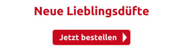 Neue Lieblingsdüfte