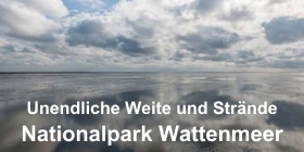 Nationalpark Wattenmeer - Unendliche Weite und kilometerlange Sandstrände