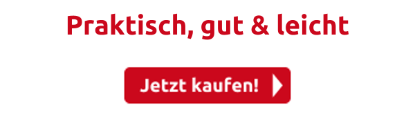 Praktisch, gut & leicht