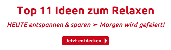 Top 11 Ideen zum Relaxen