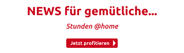 NEWS für gemütliche...