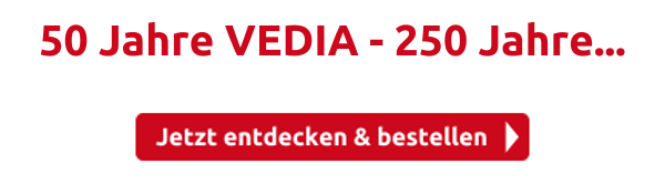 50 Jahre VEDIA - 250 Jahre...
