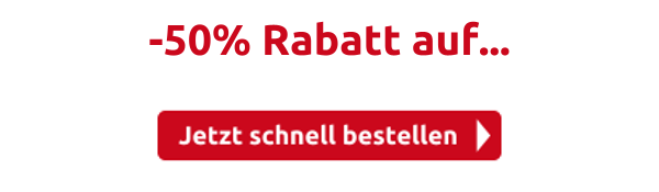 -50% Rabatt auf...