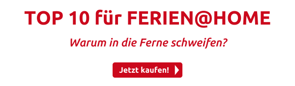 TOP 10 für FERIEN@HOME