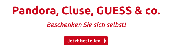 Pandora, Cluse, GUESS & co.