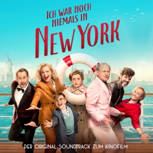 Ich war noch niemals in New York - Original Soundtrack